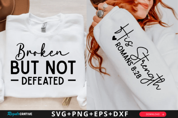 Broken but Not Defeated Sleeve Svg T-Shirt Designs