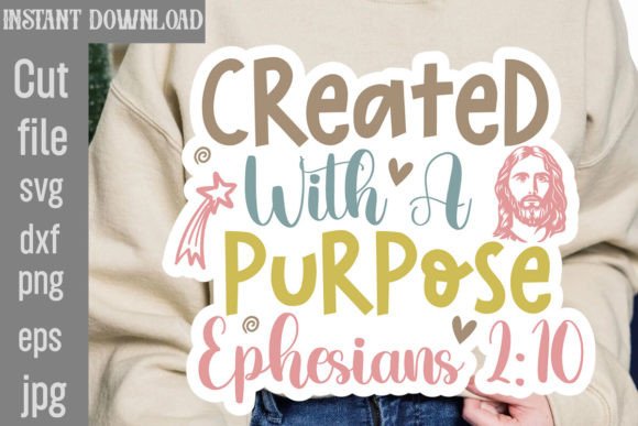 Created with a Purpose Ephesians 2 10