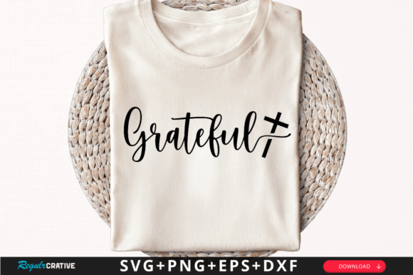 Grateful T-Shirt Svg Design for T-Shirt Designs