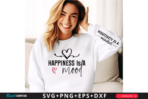 Happiness is a Mood Sleeve Svg, T-Shirt Designs