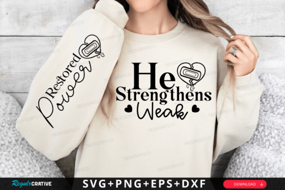 He Strengthens Weak Sleeve Svg Design for T-Shirt Designs