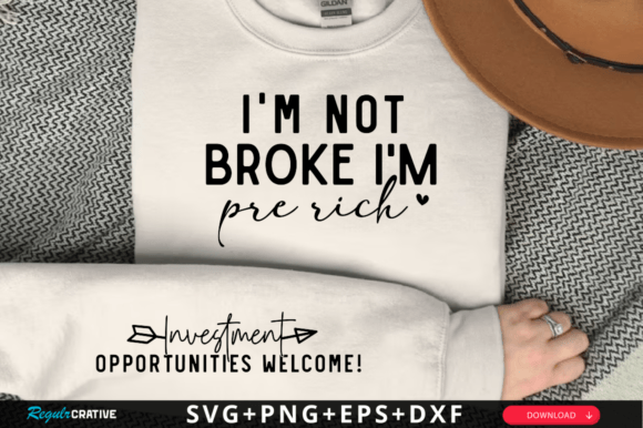 I'm Not Broke, I'm Pre-Rich