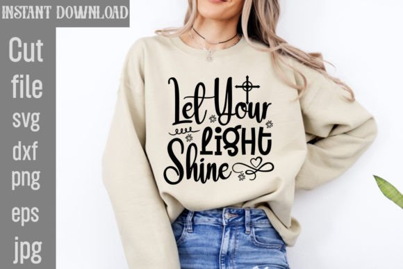 Let Your Light Shine SVG Cut File
