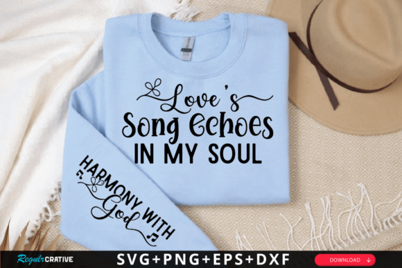 Loves Song Echoes in My Soul Sleeve Svg T-Shirt Designs