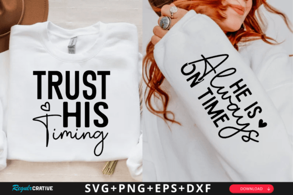 Trust His Timing Sleeve Svg Design for T-Shirt Designs